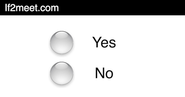 If2meet.com: Yes No